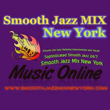 Smooth Jazz Mix New York